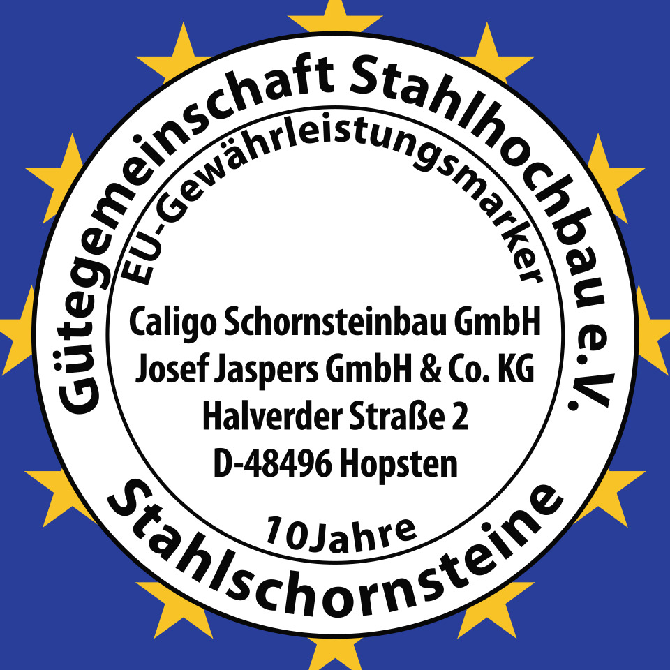 Siegel Gütegemeinschaft Stahlhochbau Caligo Schornsteinbau